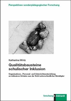 Qualitätsbausteine schulischer Inklusion - Wirtz, Katharina