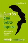 Guter Sex dank Selbsthypnose