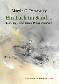 Ein Loch im Sand …