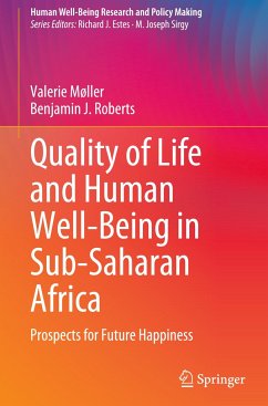 Quality of Life and Human Well-Being in Sub-Saharan Africa - Møller, Valerie;Roberts, Benjamin J.