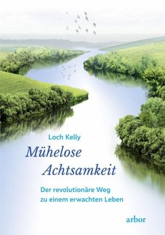 Mühelose Achtsamkeit - Kelly, Loch