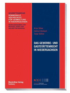 Das Gewerbe- und Gaststättenrecht in Niedersachsen - Gliwa, Artur;Globisch, Helmut;Kellner, Tanja