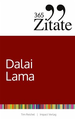 365 Zitate des Dalai Lama - Reichel, Tim