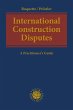 International Construction Disputes - Bild 1
