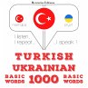 Türkçe - Ukraynaca: 1000 temel kelime... - Bild 1