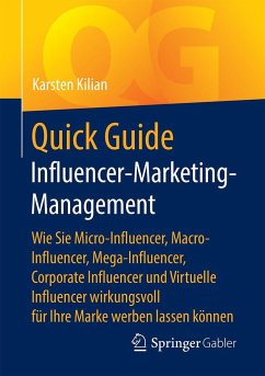 Quick Guide Influencer-Marketing-Management - Kilian, Karsten