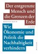 Der entgrenzte Mensch und die Grenzen... - Bild 1