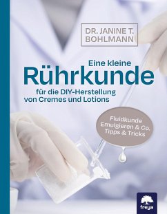 Eine kleine Rührkunde - Bohlmann, Janine T.