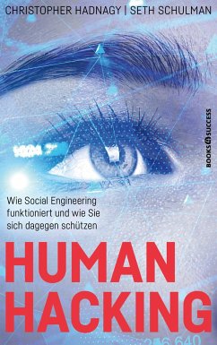 Human Hacking - Hadnagy, Christopher;Schulman, Seth