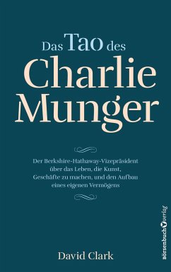 Das Tao des Charlie Munger - Clark, David