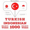 Türkçe - Endonezya dili: 1000 temel... - Bild 1