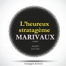 L'Heureux Stratagème, de Marivaux... - Bild 1