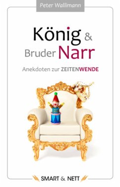 König und Bruder Narr - Wallimann, Peter