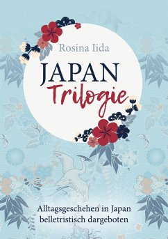 Japan-Trilogie - Iida, Rosina