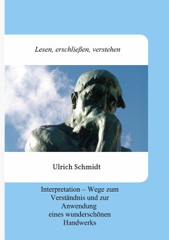 Lesen, erschließen, verstehen - Schmidt, Ulrich