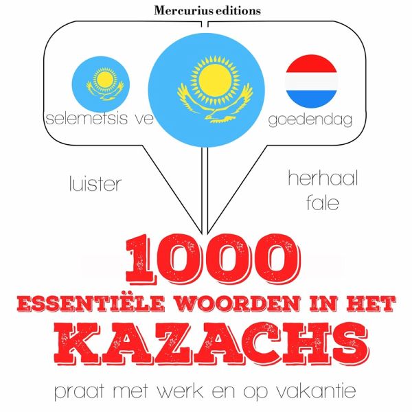 1000 essentiële woorden in het Kazachs (MP3-Download)