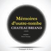 Châteaubriand et son temps - Extrait des mémoires d'Outre-Tombe (MP3-Download)