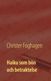 Haiku som bön och betraktelse (eBook, ePUB)