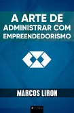 A Arte de Administrar com Empreendedorismo (eBook, ePUB)