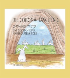 Die Corona-Häschen 2 (eBook, ePUB) - Leitl, Ursula