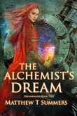 The Alchemist's Dream (Dreamwalker, #2) (eBook, ePUB)