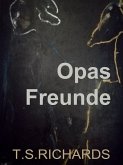 Opas Freunde (eBook, ePUB)