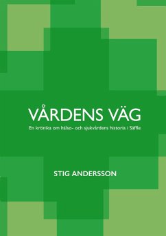 Vårdens väg (eBook, ePUB) - Andersson, Stig