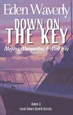 Down on the Key: Mojitos, Margaritas, & Mob Hits (Down South, #3) (eBook, ePUB)
