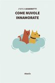 Come nuvole innamorate (eBook, ePUB)