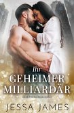 Ihr geheimer Milliardär (eBook, ePUB)