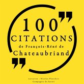 100 citations de François-René de Chateaubriand (MP3-Download)