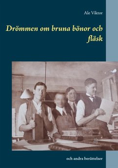Cover Drömmen om bruna bönor och fläsk (eBook, ePUB)