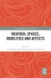 Weather: Spaces, Mobilities and Affects... - Bild 1