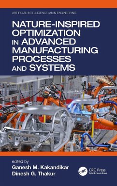 Nature-Inspired Optimization in Advanced Manufacturing Processes and Systems (eBook, ePUB)