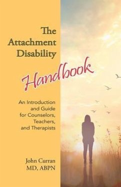 The Attachment Disability Handbook (eBook, ePUB) - Curran, John