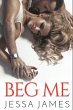 Beg Me (eBook, ePUB) - Bild 1