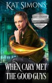 When Cary Met the Good Guys (A Cary Redmond Anthology, #1) (eBook, ePUB)