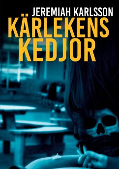 Kärlekens kedjor (eBook, ePUB) - Karlsson, Jeremiah