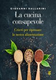 La cucina consapevole (eBook, ePUB)