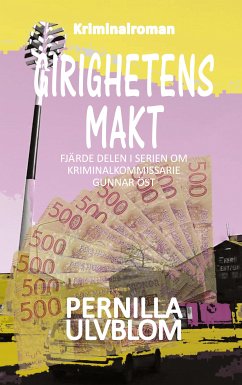 Girighetens makt (eBook, ePUB) - Ulvblom, Pernilla