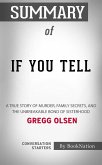 If You Tell: A True Story of Murder, Family Secrets, and the Unbreakable Bond of Sisterhood by Gregg Olsen: Conversation Starters (eBook, ePUB)