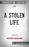 A Stolen Life: A Memoir by Jaycee Dugard: Conversation Starters (eBook, ePUB)