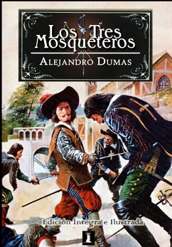 Los Tres Mosqueteros (eBook, ePUB) - Dumas, Alejandro