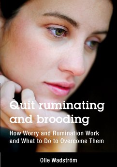 Quit ruminating and brooding (eBook, ePUB) - Wadström, Olle