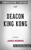 Deacon King Kong: A Novel by James McBride: Conversation Starters (eBook, ePUB)