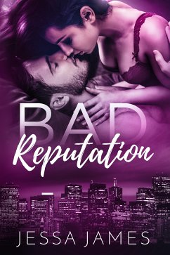 Bad Reputation (eBook, ePUB) - James, Jessa