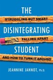 The Disintegrating Student (eBook, ePUB)