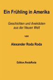 Ein Frühling in Amerika (eBook, ePUB)