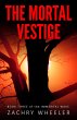 The Mortal Vestige (Immortal Wake, #3)... - Bild 1
