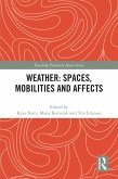 Weather: Spaces, Mobilities and Affects (eBook, PDF)